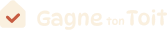 Gagne ton Toit